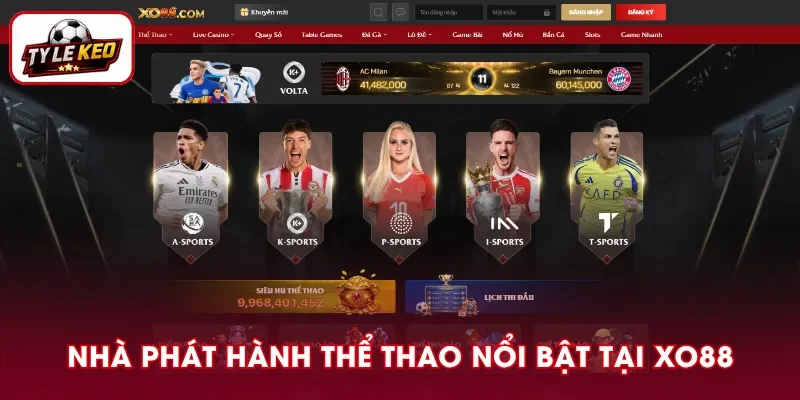 Top nhà phát hành thể thao uy tín góp mặt tại XO88