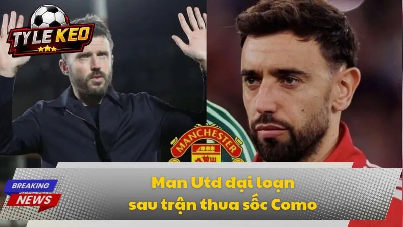 Man Utd đại loạn sau trận thua sốc Como tại Champions League